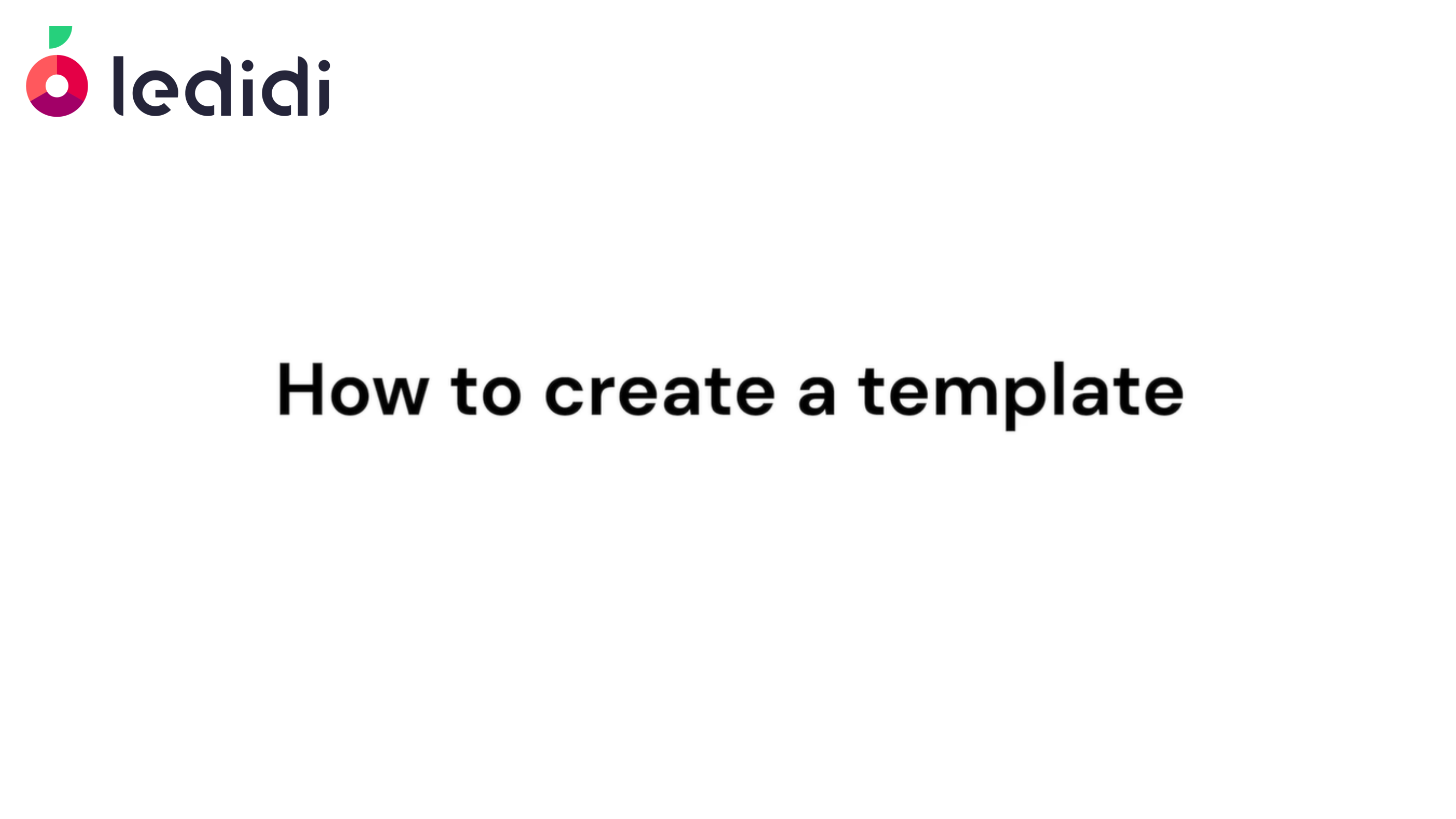 How to create a template