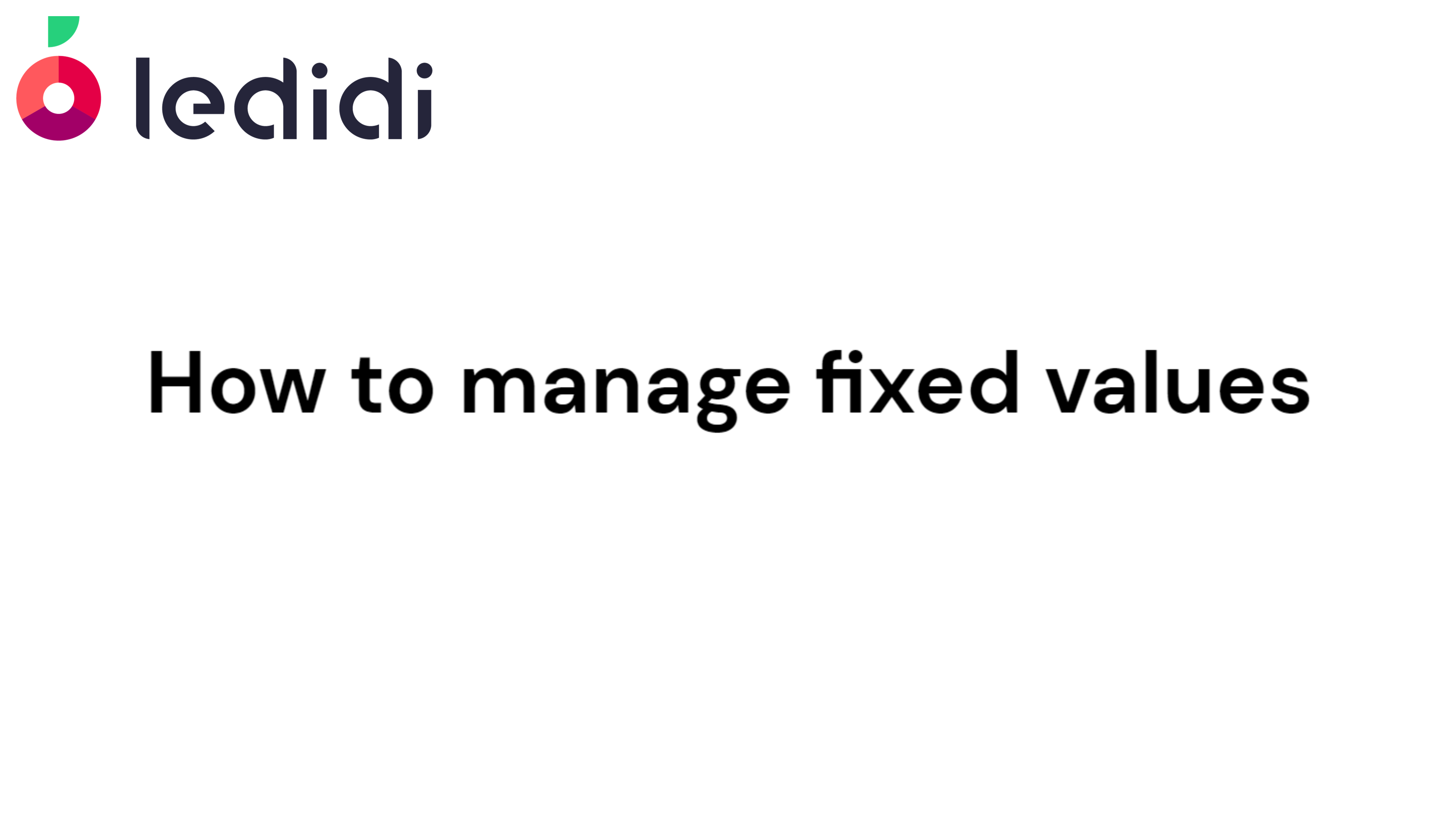 How to manage fixed values for categorical variables