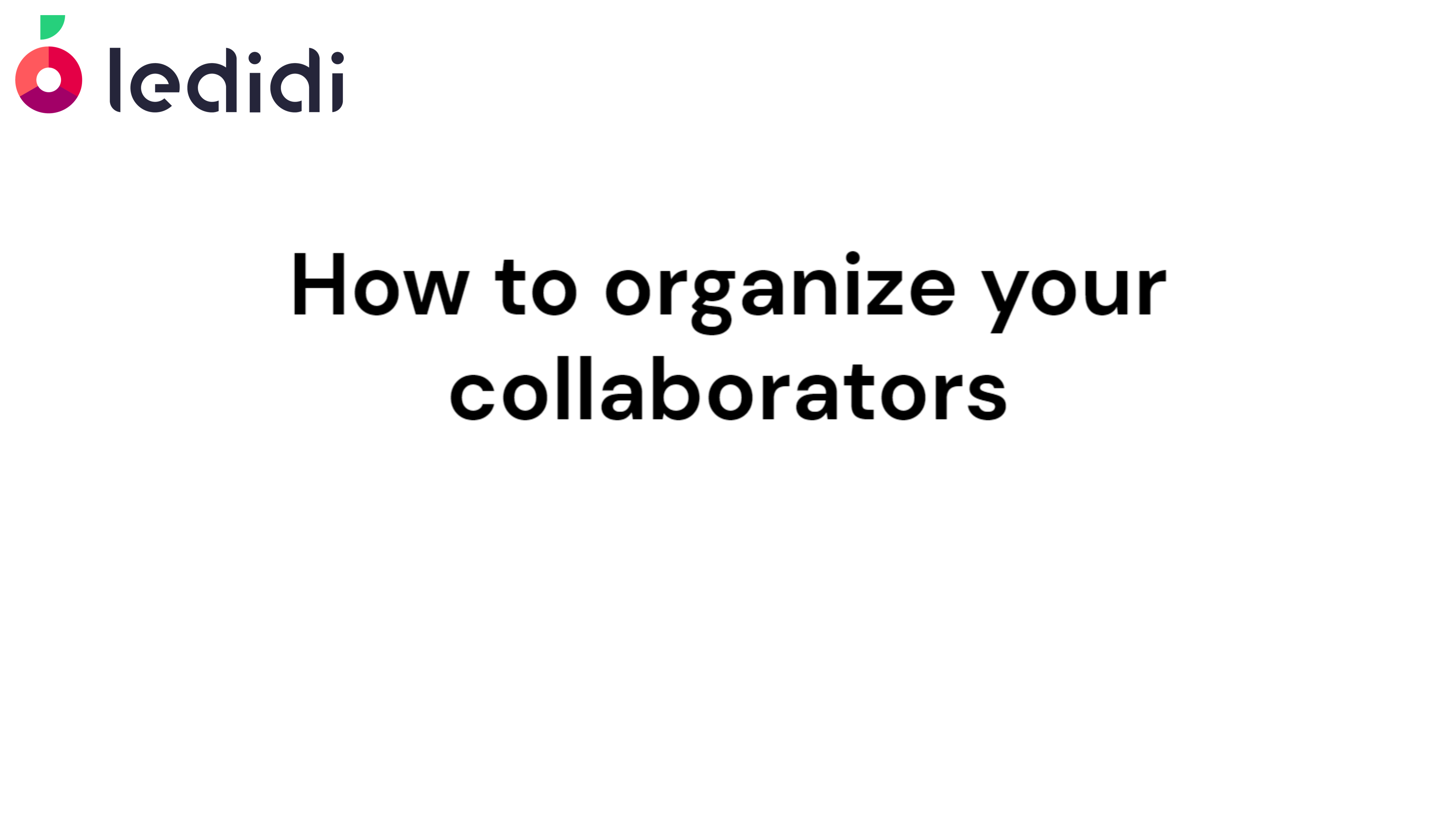 How to organise your collaborators in project groups